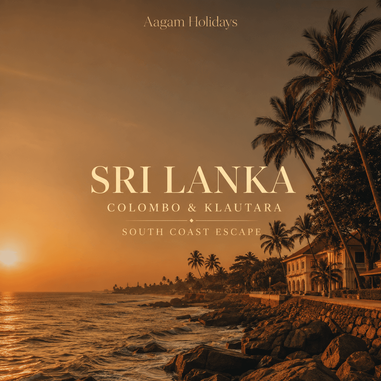 SRI LANKA | 04 NIGHTS - 05 DAYS | COLOMBO & KLAUTARA | SOUTH COAST ESCAPE